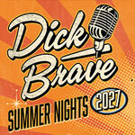 Dick Brave - Sommerfestival Rosenheim 2027