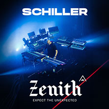 SCHILLER - ZENITH - Expect the unexpected 12.11.2027 Schön & Frölich