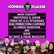 Königsklasse - Torch & Toni-L, Main Concept, Mar Stieber (Stieber Twins) u.v.m. 17.07.2026 Muffatwerk