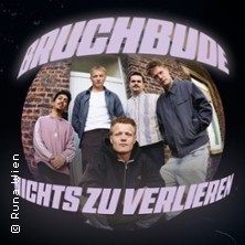 Bruchbude - nichts zu verlieren 07.11.2026 Druckluft