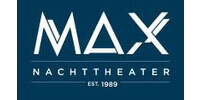 MAX NACHTTHEATER